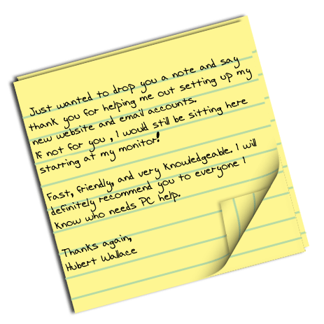 Just wanted to drop you a note and say thank you for helping me out...